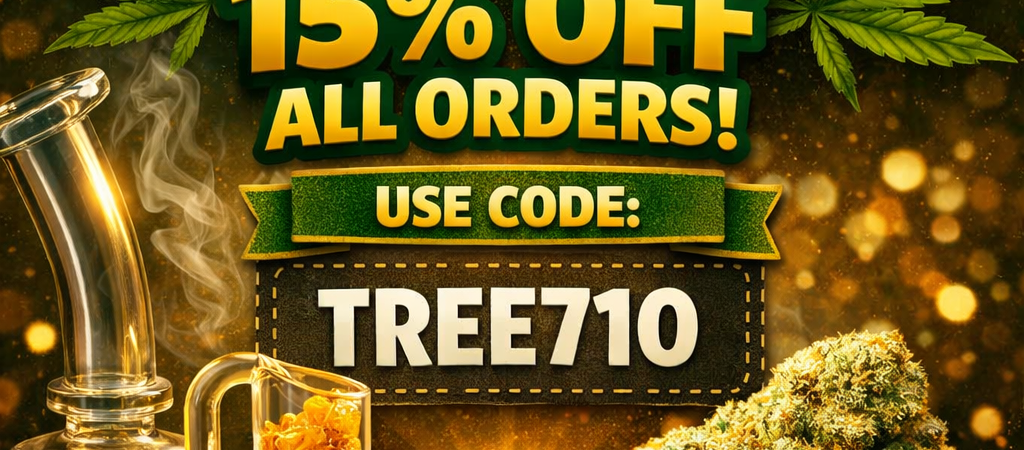 710 Cannabis Sale | Save 15% with Code TREE710